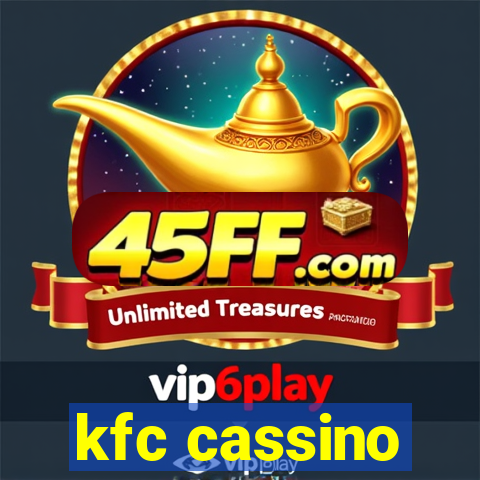 kfc cassino